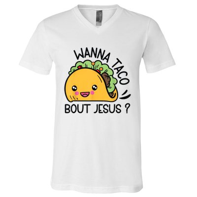 Wanna Taco Bout Jesus V-Neck T-Shirt