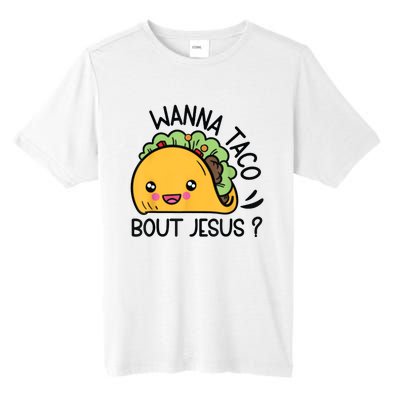 Wanna Taco Bout Jesus Tall Fusion ChromaSoft Performance T-Shirt