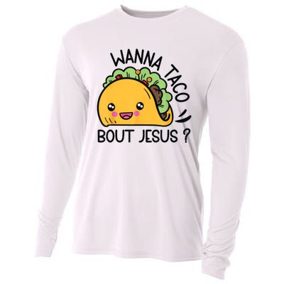 Wanna Taco Bout Jesus Cooling Performance Long Sleeve Crew