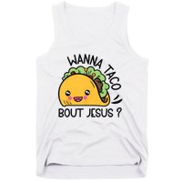 Wanna Taco Bout Jesus Tank Top