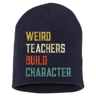 Weird Teachers Build Character Short Acrylic Beanie