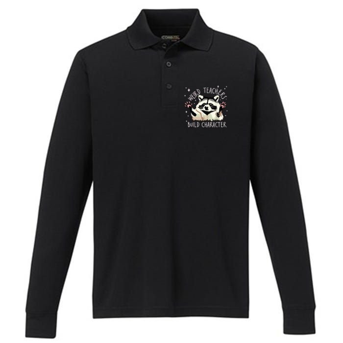 Weird Teachers Build Character Raccoon Teacher Appreciation Performance Long Sleeve Polo