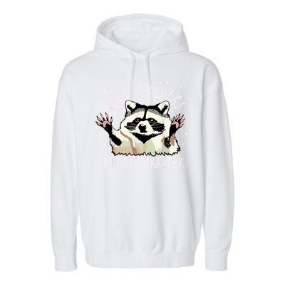 Weird Teachers Build Character Raccoon Teacher Appreciation Garment-Dyed Fleece Hoodie