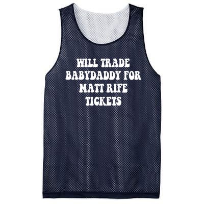 Will Trade Babydaddy For Matt Rife Tickets Mesh Reversible Basketball Jersey Tank