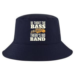 Without The Bass Bassist Guitarist Bass Guitar Player Cool Comfort Performance Bucket Hat