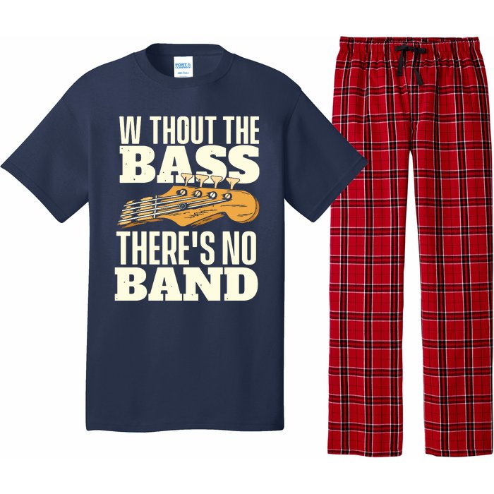 Without The Bass Bassist Guitarist Bass Guitar Player Pajama Set