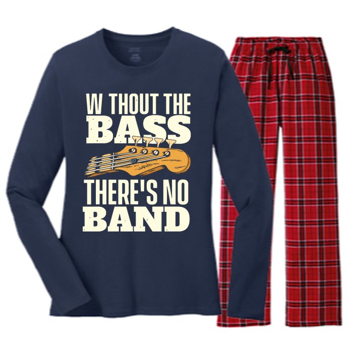 Without The Bass Bassist Guitarist Bass Guitar Player Women's Long Sleeve Flannel Pajama Set 