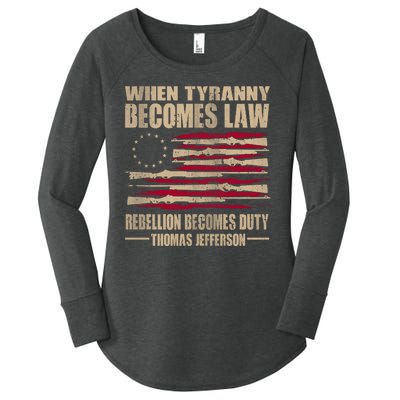 When Tyranny Becomes Law Rebellion Becomes Duty Women's Perfect Tri Tunic Long Sleeve Shirt