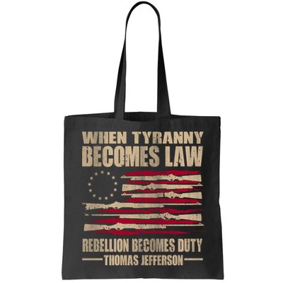 When Tyranny Becomes Law Rebellion Becomes Duty Bag