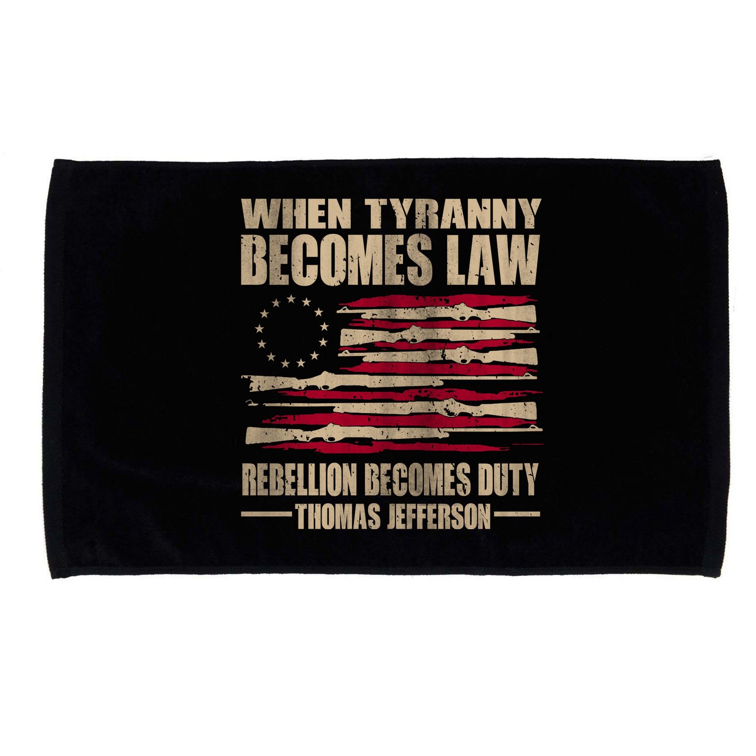 When Tyranny Becomes Law Rebellion Becomes Duty Microfiber Hand Towel