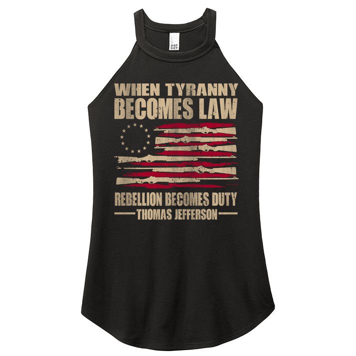 When Tyranny Becomes Law Rebellion Becomes Duty Women's Perfect Tri Rocker Tank