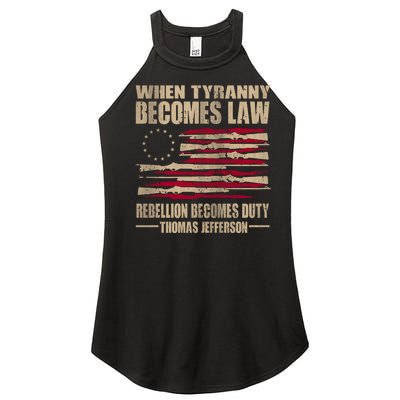 When Tyranny Becomes Law Rebellion Becomes Duty Women’s Perfect Tri Rocker Tank