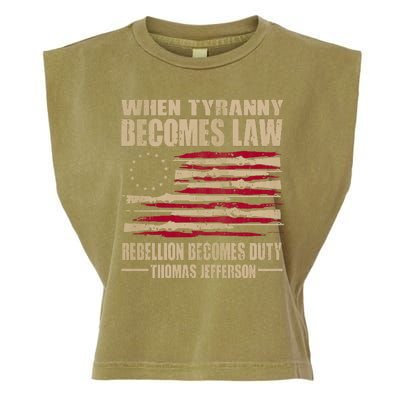 When Tyranny Becomes Law Rebellion Becomes Duty Garment-Dyed Women's Muscle Tee