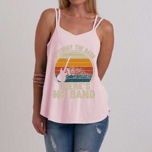 Without The Bass ThereS No Band Bass Guitar Lover Women's Strappy Tank