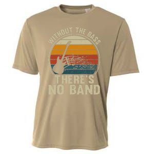 Without The Bass ThereS No Band Bass Guitar Lover Cooling Performance Crew T-Shirt