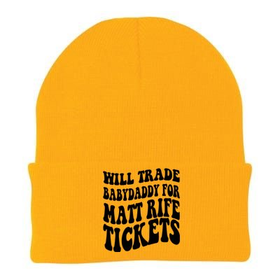 Will Trade Babydaddy For Matt Rife Tickets Knit Cap Winter Beanie