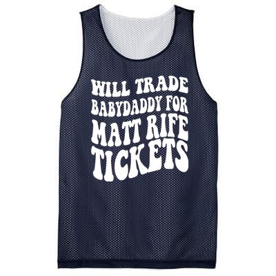 Will Trade Babydaddy For Matt Rife Tickets Mesh Reversible Basketball Jersey Tank