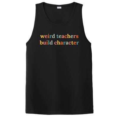 Weird Teachers Build Character Funny Teacher Back To School PosiCharge Competitor Tank