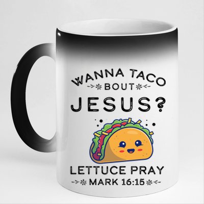 Wanna Taco Bout Jesus Cinco De Mayo Christian TShirt 11oz Black Color Changing Mug