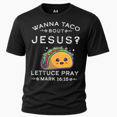 Wanna Taco Bout Jesus Cinco De Mayo Christian TShirt Performance Shirt
