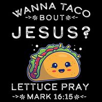 Wanna Taco Bout Jesus Cinco De Mayo Christian TShirt City Backpack