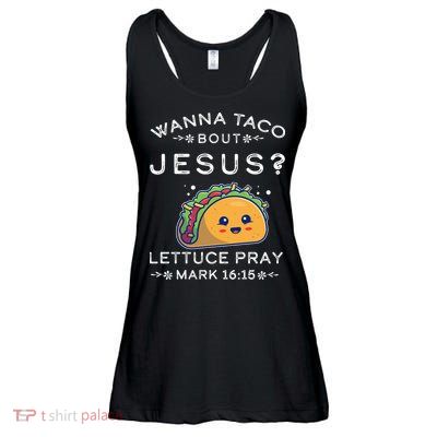 Wanna Taco Bout Jesus Cinco De Mayo Christian TShirt Ladies Essential Flowy Tank