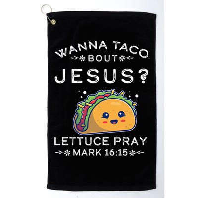 Wanna Taco Bout Jesus Cinco De Mayo Christian TShirt Golf Towel