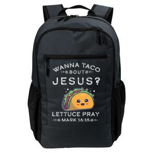 Wanna Taco Bout Jesus Cinco De Mayo Christian TShirt Daily Commute Backpack