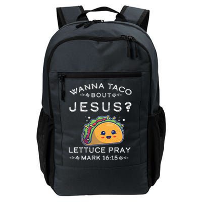 Wanna Taco Bout Jesus Cinco De Mayo Christian TShirt Daily Commute Backpack