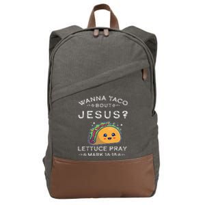 Wanna Taco Bout Jesus Cinco De Mayo Christian TShirt Cotton Canvas Backpack