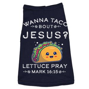 Wanna Taco Bout Jesus Cinco De Mayo Christian TShirt Doggie Tank