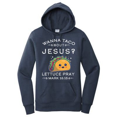 Wanna Taco Bout Jesus Cinco De Mayo Christian TShirt Women's Pullover Hoodie