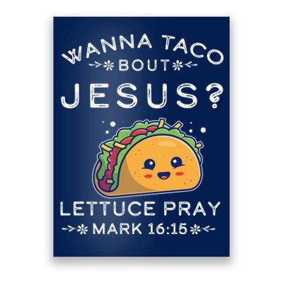 Wanna Taco Bout Jesus Cinco De Mayo Christian TShirt Poster