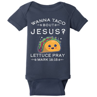 Wanna Taco Bout Jesus Cinco De Mayo Christian TShirt Baby Bodysuit