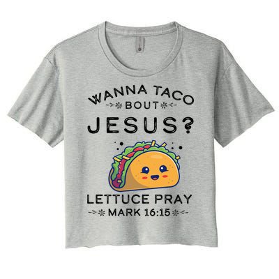 Wanna Taco Bout Jesus Cinco De Mayo Christian TShirt Women's Crop Top Tee