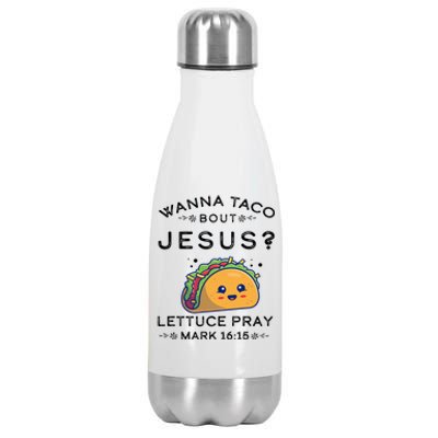 Wanna Taco Bout Jesus Cinco De Mayo Christian TShirt Stainless Steel Insulated Water Bottle