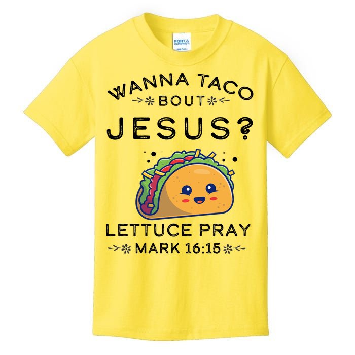 Wanna Taco Bout Jesus Cinco De Mayo Christian TShirt Kids T-Shirt