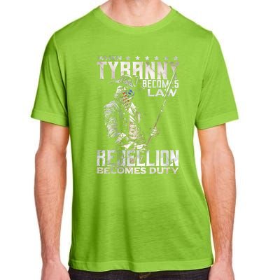 When Tyranny Becomes Law Rebellion Becomes Duty Adult ChromaSoft Performance T-Shirt