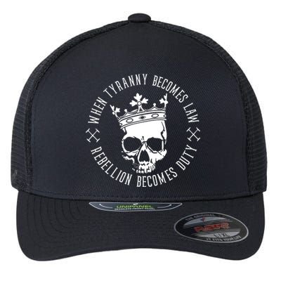 When Tyranny Becomes Law Flexfit Unipanel Trucker Cap