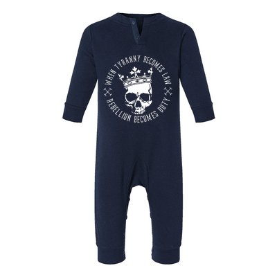 When Tyranny Becomes Law Infant Fleece One Piece