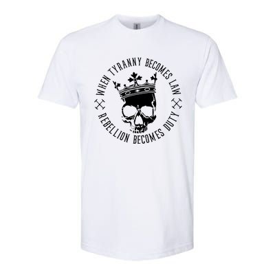 When Tyranny Becomes Law Softstyle® CVC T-Shirt