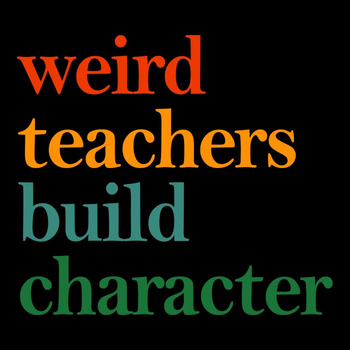 Weird Teachers Build Character Appreciation Gift Mug