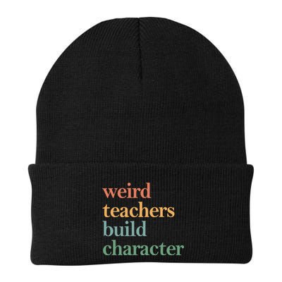 Weird Teachers Build Character Appreciation Gift Beanie