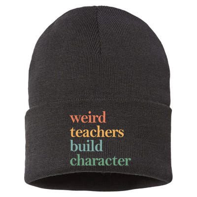 Weird Teachers Build Character Appreciation Gift Sustainable Knit Beanie