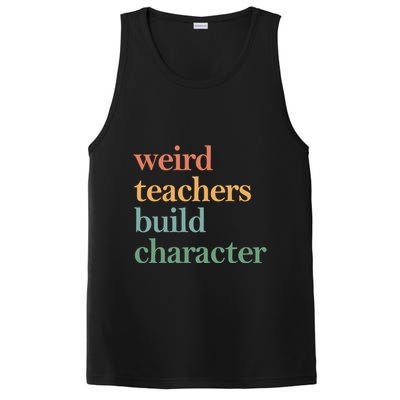 Weird Teachers Build Character Appreciation Gift PosiCharge Competitor Tank
