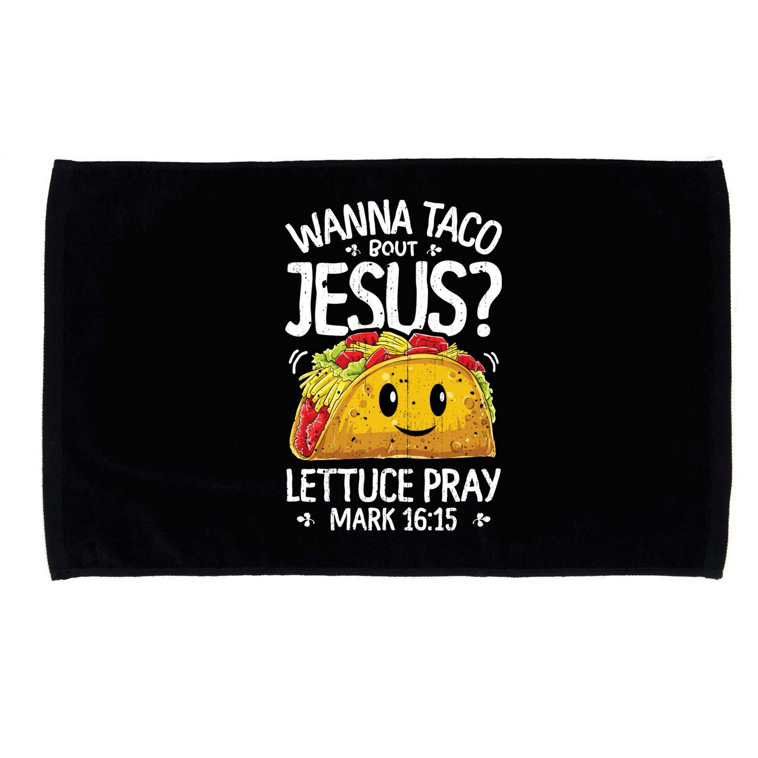Wanna Taco Bout Jesus Cinco De Mayo Women Men Christian Microfiber Hand Towel