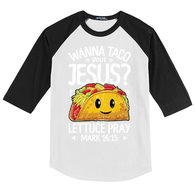 Wanna Taco Bout Jesus Cinco De Mayo Women Men Christian Kids Colorblock Raglan Jersey