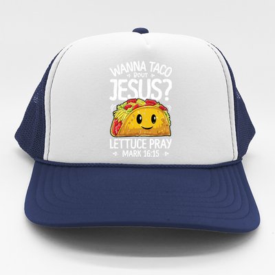 Wanna Taco Bout Jesus Cinco De Mayo Women Men Christian Trucker Hat