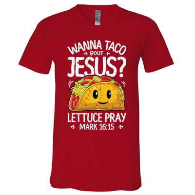 Wanna Taco Bout Jesus Cinco De Mayo Women Men Christian V-Neck T-Shirt