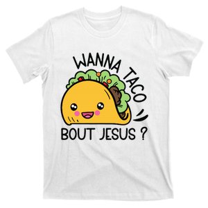 Wanna Taco Bout Jesus T-Shirt